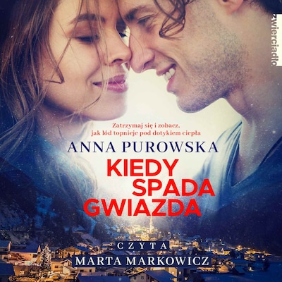 Kiedy spada gwiazda – okładka audiobooka, autor Anna Purowska