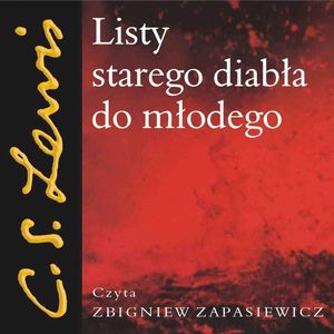 Listy starego diabła do młodego – okładka audiobooka, autor Clive Staples Lewis