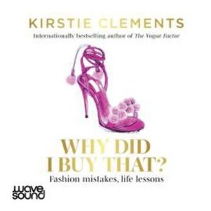 Why Did I Buy That? – okładka audiobooka, autor Kirstie Clements