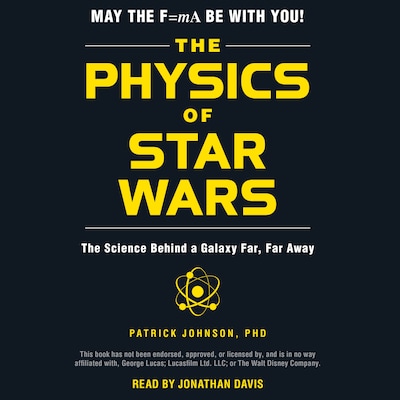 The Physics of Star Wars