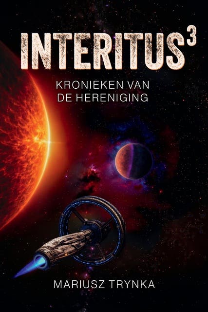 Interitus 3: Kronieken van de hereniging