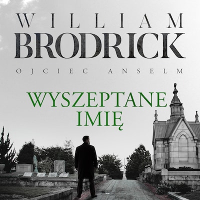Wyszeptane imię – okładka audiobooka, autor William Brodrick