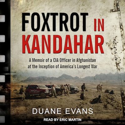 Foxtrot in Kandahar – omslag til lydbogen af Duane Evans