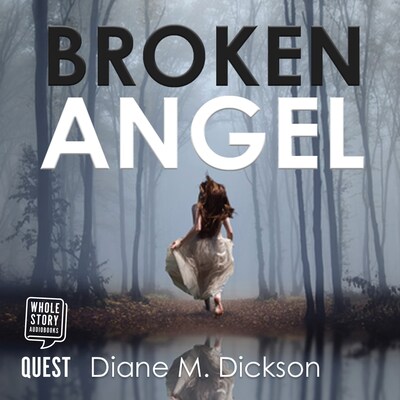 Broken Angel – omslag til lydbogen af Diane Dickson