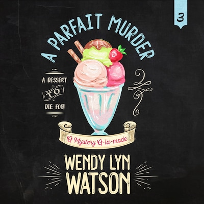 A Parfait Murder – omslag til lydbogen af Wendy Lyn Watson