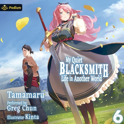 My Quiet Blacksmith Life in Another World: Volume 6 – omslag til lydbogen af Tamamaru