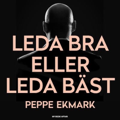 Leda bra eller leda bäst