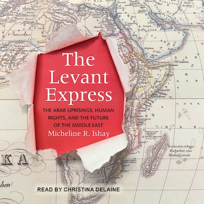 The Levant Express – omslag til lydbogen af Micheline R. Ishay