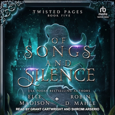Of Songs and Silence – omslag til lydbogen af Elle Madison, Robin D. Mahle