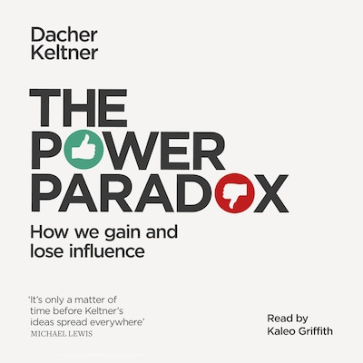 The Power Paradox – omslag til lydbogen af Dacher Keltner