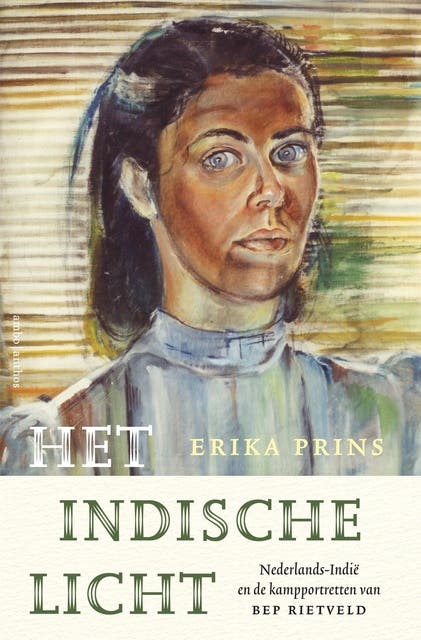 Het Indische licht: Nederlands-Indië en de kampportretten van Bep Rietveld – omslag van het luisterboek van Erika Prins