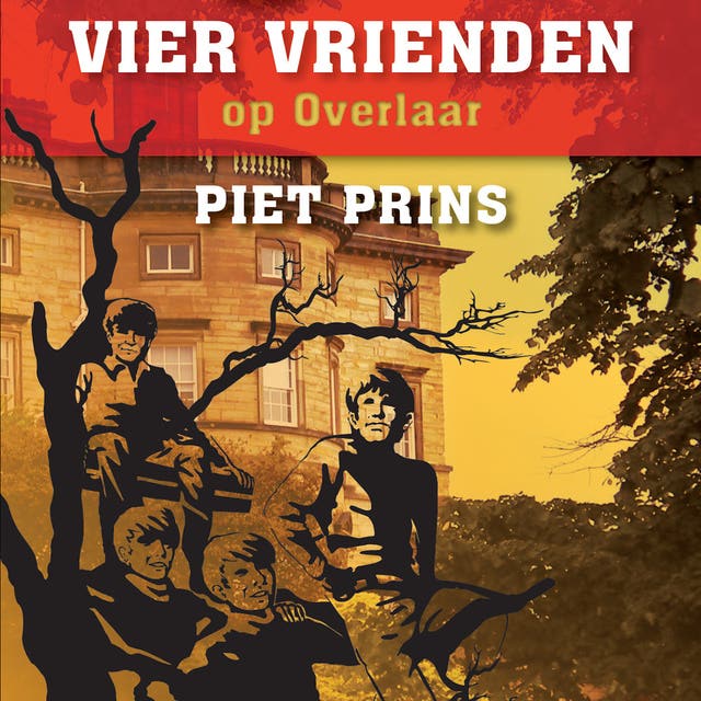 Vier vrienden op Overlaar – omslag van het luisterboek van Piet Prins