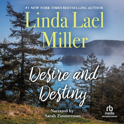Desire and Destiny – omslag til lydbogen af Linda Lael Miller