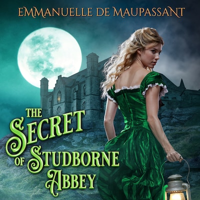 The Secret of Studborne Abbey – omslag til lydbogen af de Maupassant Emmanuelle