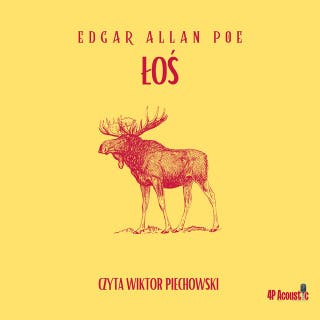 Mroczne opowieści: Łoś – okładka audiobooka, autor E. A. Poe