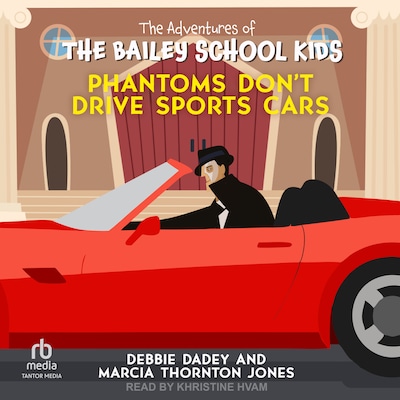 Phantoms Don't Drive Sports Cars – omslag til lydbogen af Debbie Dadey, Marcia Thornton Jones