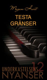 Testa gränser
