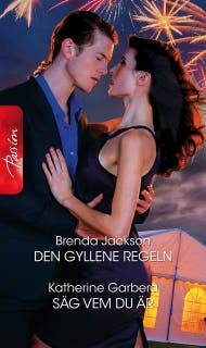 Den gyllene regeln / Säg vem du är – omslag till ljudboken av Brenda Jackson,Katherine Garbera