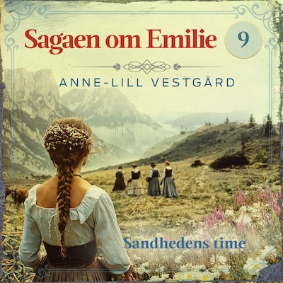 Sandhedens time - 9 – omslag til lydbogen af Anne-Lill Vestgård