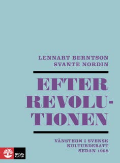 Efter revolutionen – omslag till ljudboken av Lennart Berntson,Svante Nordin