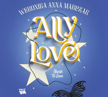 Ally Love Starts to Love – okładka audiobooka, autor Weronika Anna Marczak