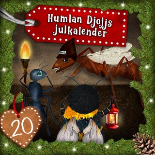 Humlan Djojjs Julkalender (Avsnitt 20)