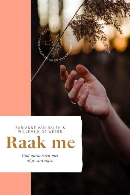 Raak me: God ontmoeten met al je zintuigen – omslag van het luisterboek van Sarianne van Dalen,Willemijn de Weerd