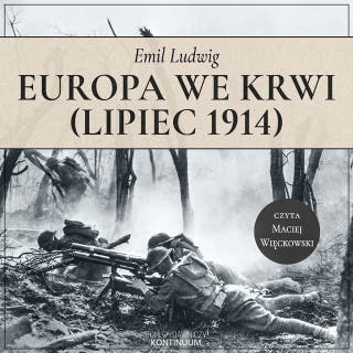 Europa we krwi (lipiec 1914)