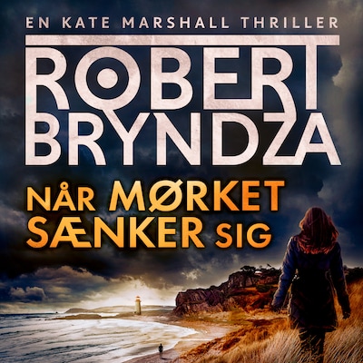 Når mørket sænker sig – omslag til lydbogen af Robert Bryndza