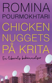 Chicken nuggets på krita : En liberals bekännelser