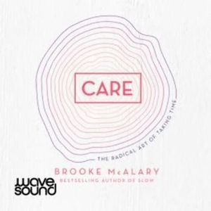 Care – okładka audiobooka, autor Brooke McAlary