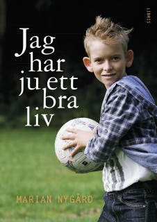 Jag har ju ett bra liv – omslag till ljudboken av Marian Nygård