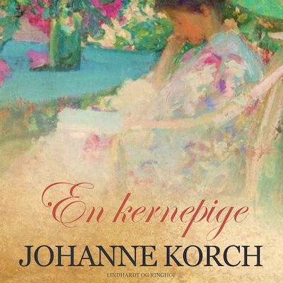 En kernepige – omslag til lydbogen af Johanne Korch