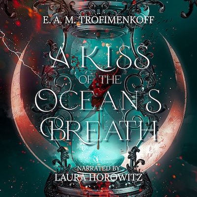 A Kiss of the Ocean's Breath – omslag til lydbogen af E. A. M. Trofimenkoff