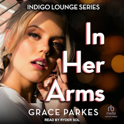 In Her Arms – omslag til lydbogen af Grace Parkes