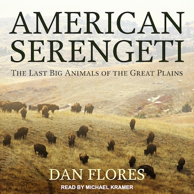 American Serengeti – omslag til lydbogen af Dan Flores