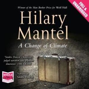 A Change of Climate – okładka audiobooka, autor Hilary Mantel