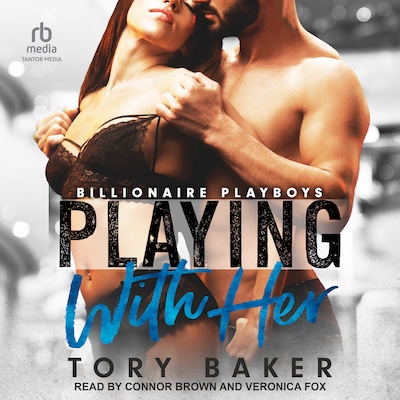 Playing With Her – omslag til lydbogen af Tory Baker