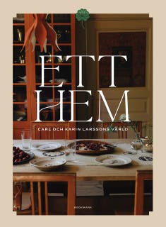 Ett hem: Carl och Karin Larssons värld