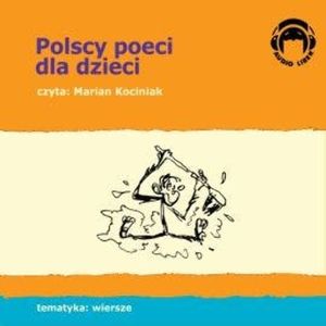 Polscy poeci dla dzieci – okładka audiobooka, autor Audio Liber