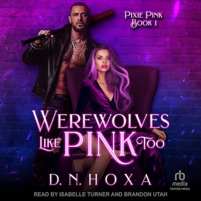 Werewolves Like Pink Too – omslag til lydbogen af D.N. Hoxa