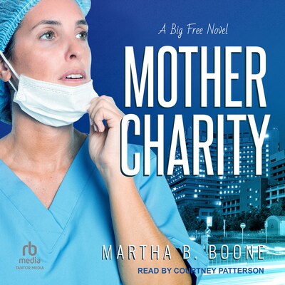 Mother Charity – omslag til lydbogen af Martha B. Boone