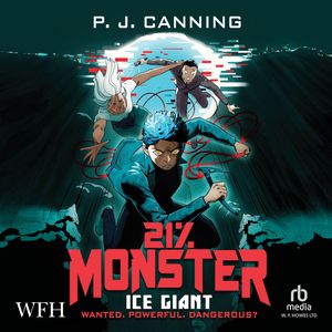21% Monster: Ice Giant – okładka audiobooka, autor P.J. Canning