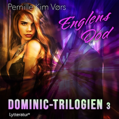 Dominic-trilogien 3: Englens død – omslag til lydbogen af Pernille Kim Vørs
