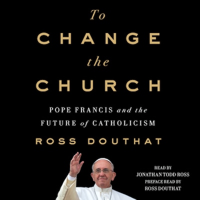 To Change the Church