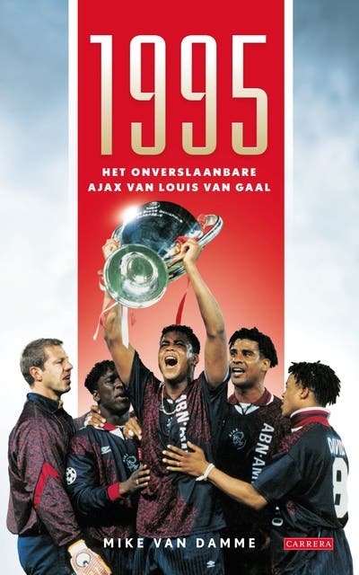 1995: Het onverslaanbare Ajax van Louis van Gaal – omslag van het luisterboek van Mike van Damme