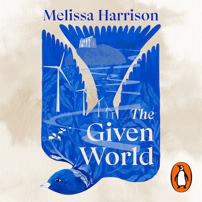 The Given World – omslag til lydbogen af Melissa Harrison