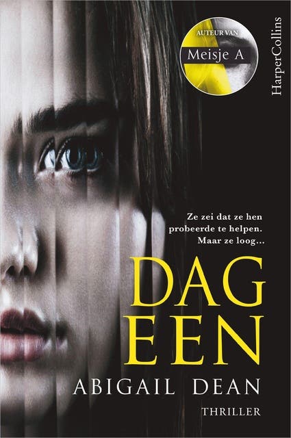 Dag een: Ze zei dat ze hen probeerde te helpen. Maar ze loog...
