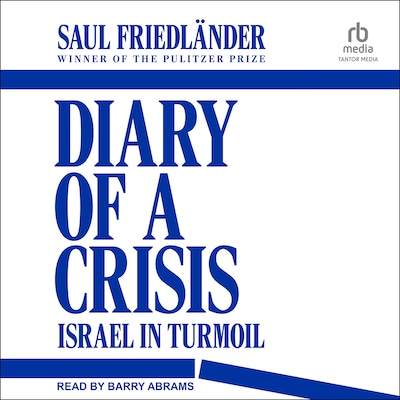 Diary of a Crisis – omslag til lydbogen af Saul Friedländer
