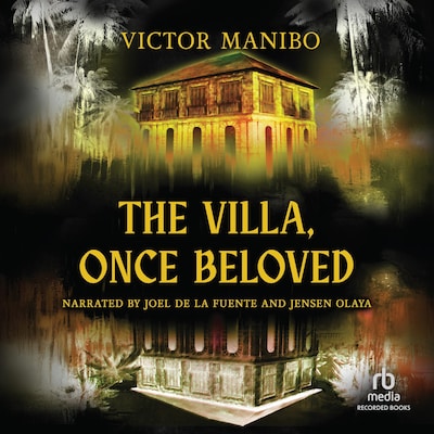 The Villa, Once Beloved – omslag til lydbogen af Victor Manibo
